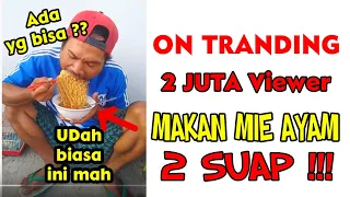 Hebat 2 suap mie ayam 1 mangkok ludes dimakannya Mr.Bewox