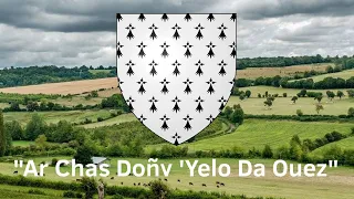 “Ar Chas Doñv ‘Yelo Da Ouez” - Breton Nationalist Song