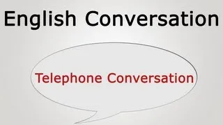 Learn English conversation: Telephone Conversation
