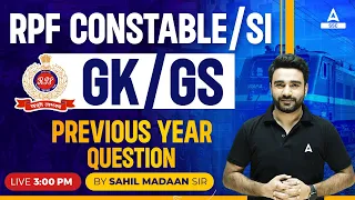 RPF New Vacancy 2024 | RPF SI Constable GK GS by Sahil Sir | RPF Previous Year Question Paper #8