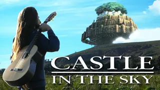 Castle In The Sky - Main Theme (Classical Guitar Cover)