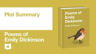 Poems of Emily Dickinson | Plot Summary