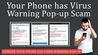 Your Phone has Virus Warning Scam - Explained | How to Remove it?