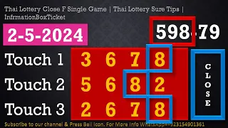 Thai Lottery Close F Single Game | Thai Lottery Sure Tips | InformationBoxTicket 2-5-2024