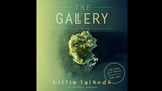 The Gallery - Little Islands (1999)