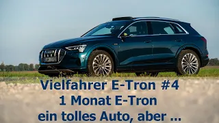 Vielfahrer E-Tron #4: Ein Monat mit dem E-Tron und ein erstes Zwischenfazit. Ein tolles Auto, aber..