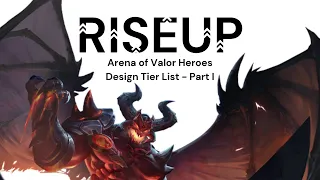 Arena of Valor Heroes Design Tier List, Bagian Pertama...