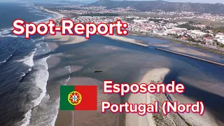 Spot Report: Esposende, Portugal, Flatwater and Waves. 30km close to Porto.