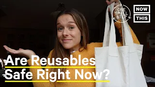 Are Reusables Still Safe Amidst the Coronavirus Pandemic? | One Small Step | NowThis