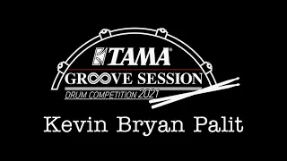 [2ND PLACE WINNER] TAMA GROOVE SESSION INDONESIA 2021 - Kevin Bryan Palit