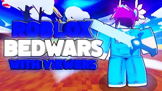 🔴PLAYING ROBLOX BEDWARS LIVE WITH VIEWERS!