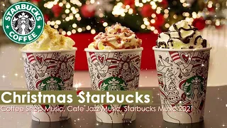 Christmas Starbucks 🎄 Christmas Jazz – Relaxing Christmas Carols and Jazz Holidays Music for Winter