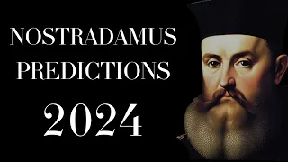 Nostradamus | Shocking Revelations: Cryptic Prophecies for 2024