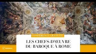 Conférence : Les chefs-d’œuvre du baroque à Rome