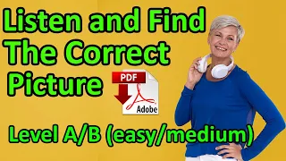 Listen & Find the Correct Picture -  Levels A-B (easy-medium) - Listening Test - Easy English Lesson