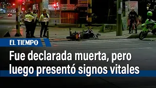 Fue declarada muerta, pero luego presentó signos vitales | El Tiempo