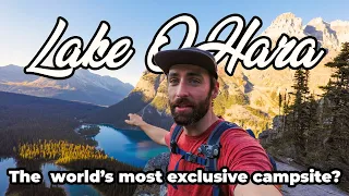 Lake O'Hara - Canada's most sought after campsite - Guide and Landscape Photography