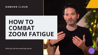 "Zoom Fatigue" : 7 Easy Steps to Beat it!