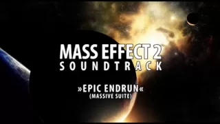 Mass Effect 2 Soundtrack "Epic Endrun" (Medley/Suite, unreleased, remix)