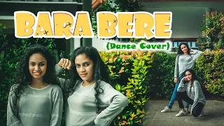 "BARA BERE" Dance Cover