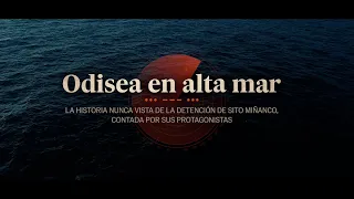 DOCUMENTAL | Odisea en alta mar