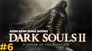 SONA DOĞRU / Dark Souls 2
