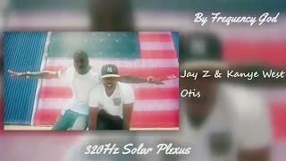 JAY Z, Kanye West - Otis ft. Otis Redding [True 320Hz Solar Plexus]