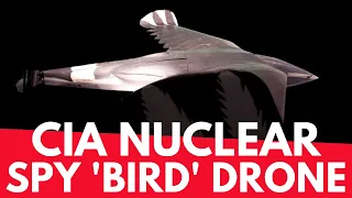 CIA Drone 'Nuclear Spy Bird’– 1970’s Project Aquiline – Geeksvana Drone News