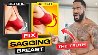 The Truth To Lifting SAGGING BREAST!