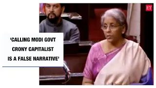 Calling Modi govt crony capitalist is a false narrative by opposition: FM Sitharaman in Parliament