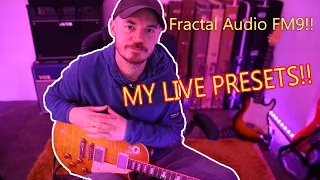 My LIVE Presets for GIGGING the Fractal Audio FM9!!