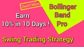 10% in 10days🔥 Bollinger Band Swing Trading Strategy | Bollinger Band Squeeze | Bollinger Band #MACD