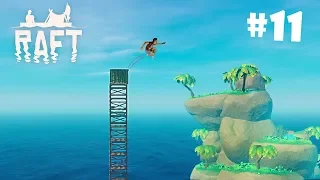 TORN, MIS ANDIS SUURE EDASITÕUKE! (Raft ) #11