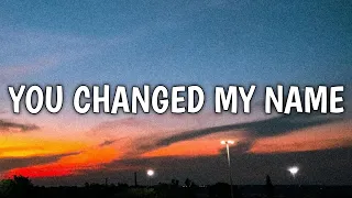 Matthew West - You Changed My Name (Lyrics)