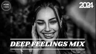 Deep Feelings Mix 2024 🌴 Vocal House, Deep House, Nu Disco, Chillout | Mixed By ACIM