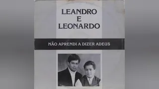 Não aprendi a dizer adeus - Leandro & Leonardo