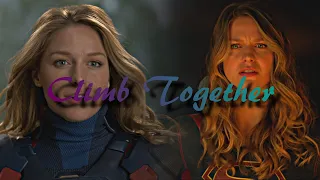 [Supergirl/Kara Zor-El] - Climb Together
