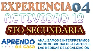 APRENDO EN CASA 2021 | EXPERIENCIA 04 | ACTIVDAD 12 | 5TO SEC | MATEMÁTICAS