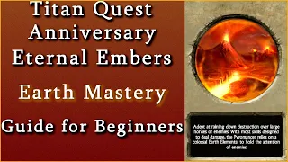 Titan Quest Anniversary: EARTH MASTERY GUIDE for beginners!