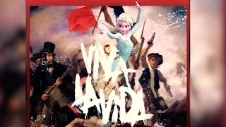 Let It Go x Viva La Vida - Mashup (Idina Menzel x Coldplay)