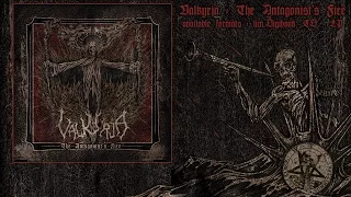 Valkyrja - The Antagonist's Fire - [Full Album - HD - Official]