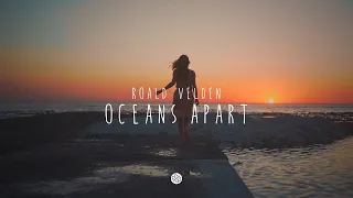 Roald Velden - Oceans Apart (Original Mix)