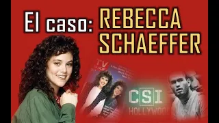 El caso Rebecca Schaeffer - CSI Holyywood