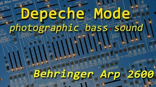 Depeche Mode - Photographic Bass | Behringer Arp 2600