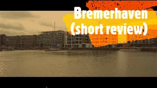 Бремерхафен (short review) 2020