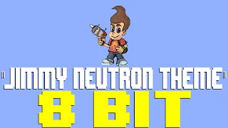 Jimmy Neutron Theme (2023) [8 Bit Tribute to Brian Causey] - 8 Bit Universe