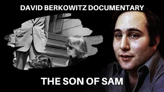 Serial Killer Documentary: David Berkowitz (The Son of Sam)