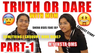 TRUTH OR DARE ft. Mummy 🥶 || PART- 1 || #Sneholic