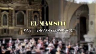 EL MAWSILI - Jadaka el ghaythou + Rimoun rametni