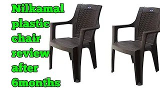 Nilkamal chair review after 6 months